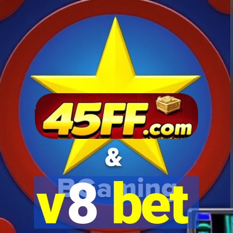 v8 bet